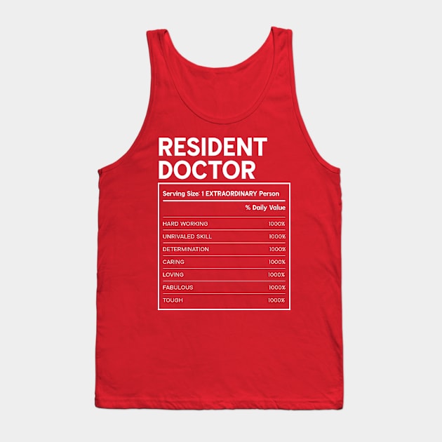 Resident Doctor - Nutrition Facts Design Tank Top by best-vibes-only